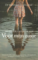 Voor mijn zusje - Heather Gudenkauf, Jolanda te Lindert