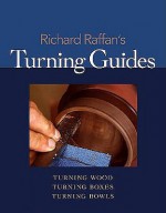 Richard Raffans Turning Guides - Richard Raffan