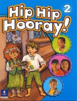 Hip Hip Hooray Student Book (with Practice Pages), Level 2 - Eisele