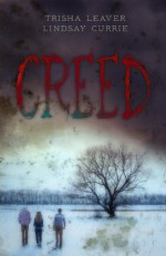 Creed - Trisha Leaver, Lindsay Currie