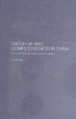 Catch-Up and Competitiveness in China - Jin Zhang, Zhang Jin