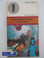 Cybernetyczne laleczki - Ondřej Neff, Karel Čapek, Ludvík Souček