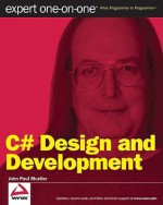 C# Design and Development: Expert One-On-One - John Paul Mueller