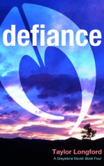 Defiance - Taylor Longford