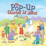 My Pop-Up Stories of Jesus - Juliet David, Kate Leake