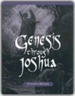 Veritas Press Genesis Through Joshua Teacher's Manual (Veritas Press Genesis Through Joshua Teacher' - Emily Fischer