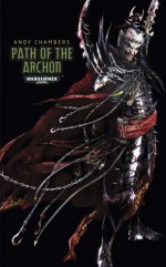 Path of the Archon - Andy Chambers