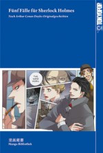 Manga-Bibliothek: Fünf Fälle für Sherlock Holmes (Manga-Bibliothek, #1) - Haruka Komusubi, Arthur Conan Doyle