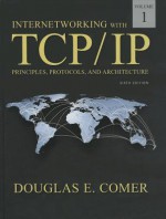 Internetworking with TCP/IP Volume One (6th Edition) - Douglas E. Comer