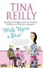 Wish upon a star - Tina Reilly