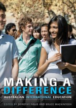 Making a Difference: Australian International Education - Dorothy Davis, Bruce Mackintosh