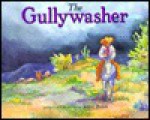 The Gullywasher - Joyce Rossi