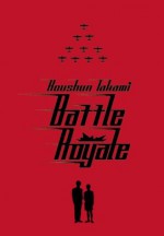 Battle Royale - Koushun Takami, Yuji Oniki