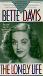 The Lonely Life - Bette Davis