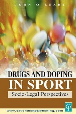 Drugs & Doping in Sports - John O'Leary