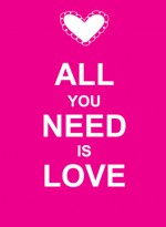 All You Need Is Love - SummersDale