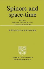 Spinors And Space Time - Roger Penrose, Wolfgang Rindler