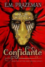 Confidante - E M Prazeman