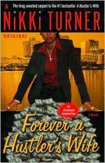 Forever a Hustler's Wife - Nikki Turner