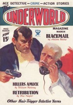 Underworld Magazine, The 03/34 - Norman A. Daniels, Lyman Anderson