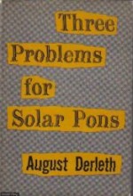 Three Problems for Solar Pons - August Derleth