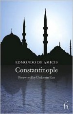 Constantinople - Edmondo De Amicis