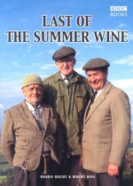 30 Years of Last of the Summer Wine - Morris Bright, Robbie Ross, Robert Baldwin Ross