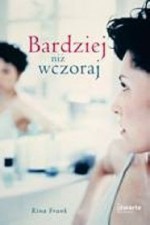 Bardziej niż wczoraj - Rina Frank