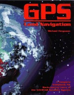 GPS Land Navigation - Michael Ferguson