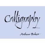 Calligraphy (Picture Archives) - Arthur Baker