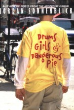 Drums, Girls & Dangerous Pie - Jordan Sonnenblick