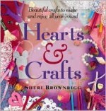 Hearts and Crafts - Sheri Brownrigg