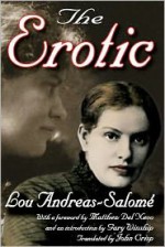 The Erotic - Lou Andreas-Salomé, John Crisp, Gary Winship