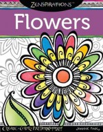 Zenspirations Flowers: Create, Color, Pattern, Play! - Joanne Fink