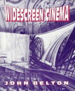 Widescreen Cinema (Harvard Film Studies) - John Belton