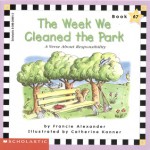 The Week We Cleaned The Park - Francie Alexander