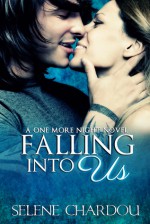 Falling Into Us - Selene Chardou