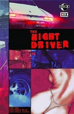 The Night Driver - Christopher Mills, John Cork