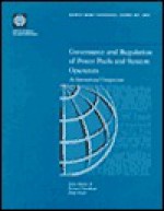 Governance And Regulation Of Power Pools And System Operators: An International Comparison - James Barker, Fiona Woolf, Bernard William Tenenbaum