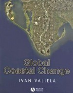 Global Coastal Change - Ivan Valiela, Giuseppe Bertola