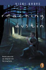 Reaching Dustin - Vicki Grove