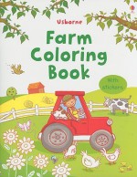 Farm Coloring Book [With Sticker(s)] - Jessica Greenwell, Cecilia Johansson, Claire Ever, Francesca Allen