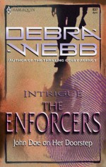 John Doe On Her Doorstep (Enforcers, #1) - Debra Webb