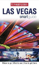 Insight Guide Las Vegas Smartguide - Insight Guides, Jason Mitchell, Richard Harris