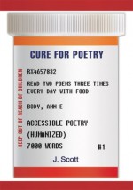 Cure For Poetry - J. Scott