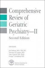 Comprehensive Review Of Geriatric Psychiatry Ii - Joel Sadavoy