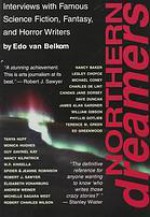 Northern Dreamers: Interviews with Famous Canadian Science Fiction, Fantasy, and Horror Writers - Edo Van Belkom