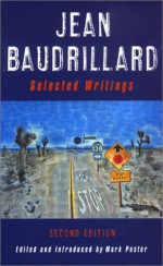 Selected Writings - Jean Baudrillard, Jacques Mourrain, Mark Poster