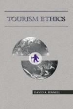 Tourism Ethics - David A. Fennell