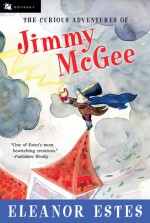 The Curious Adventures of Jimmy McGee - Eleanor Estes, John O'Brien, John O'Brien